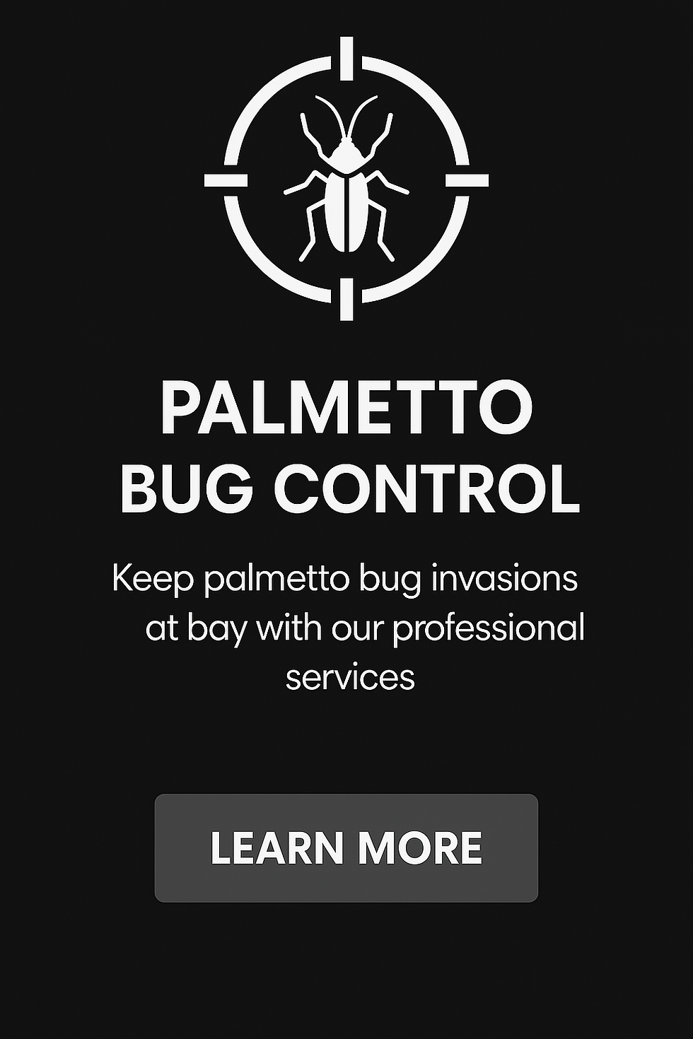 Palmetto Bugs