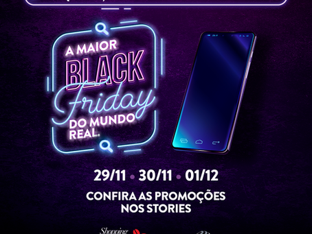 A Maior Black Friday do Mundo Real acontece neste fim de semana no Catuaí Palladium