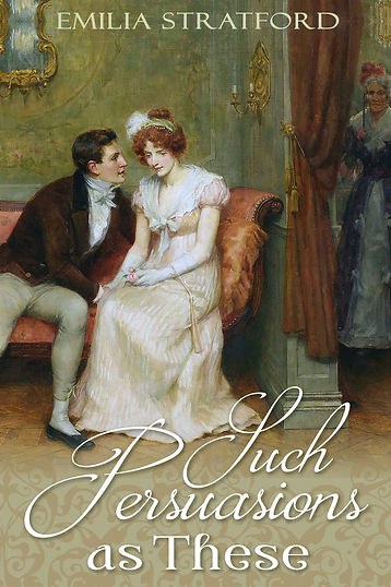 Emilia Stratford_Such Persuasions as These_eBook.jpeg