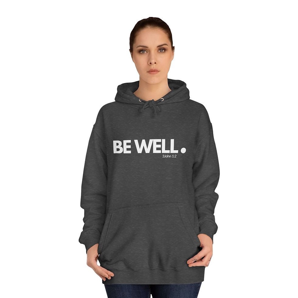 Thumbnail: " Be Well"  Hoodied Sweatshirt
