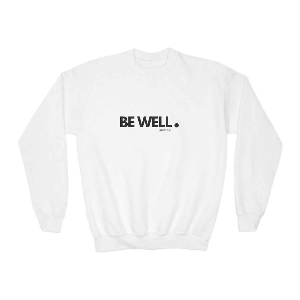 "Be Well " Youth Crewneck Sweatshirt