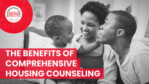 The Benefits of Comprehensive Housing Counseling