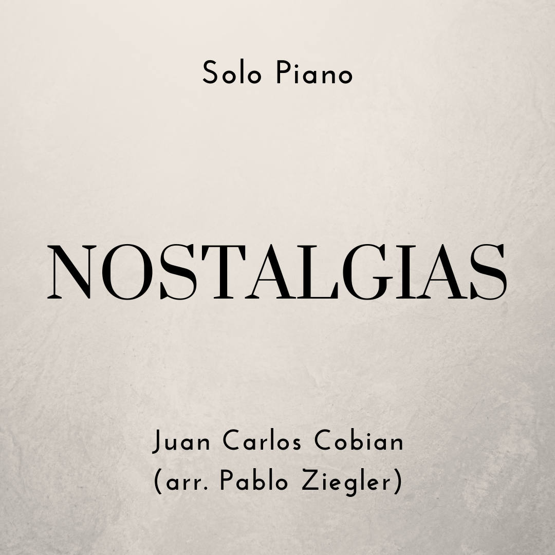 Nostalgias (J.C. Cobian) - Solo Piano