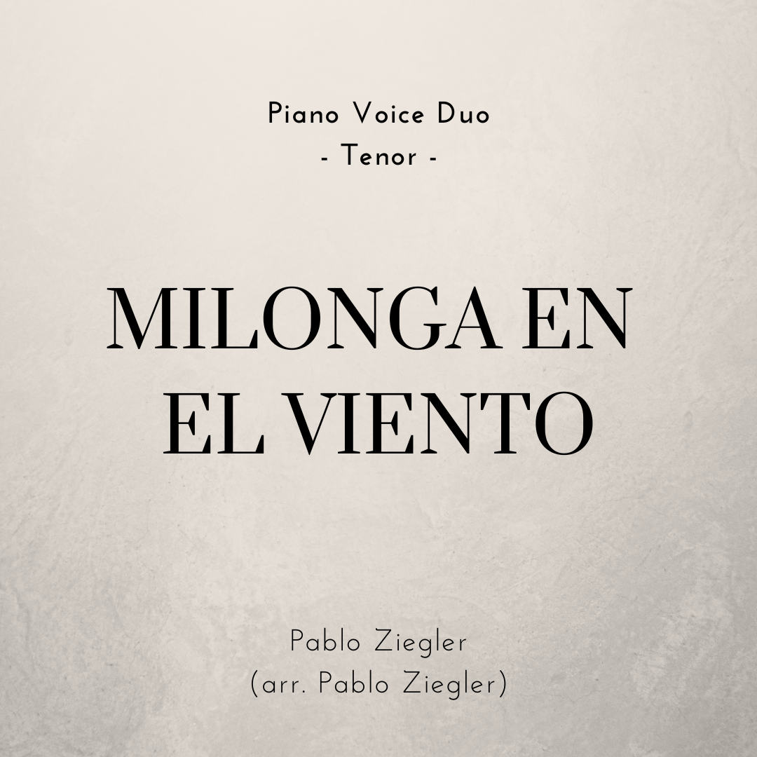 Milonga en el Viento (Ziegler) - Piano Voice Duo (Ver. Tenor)