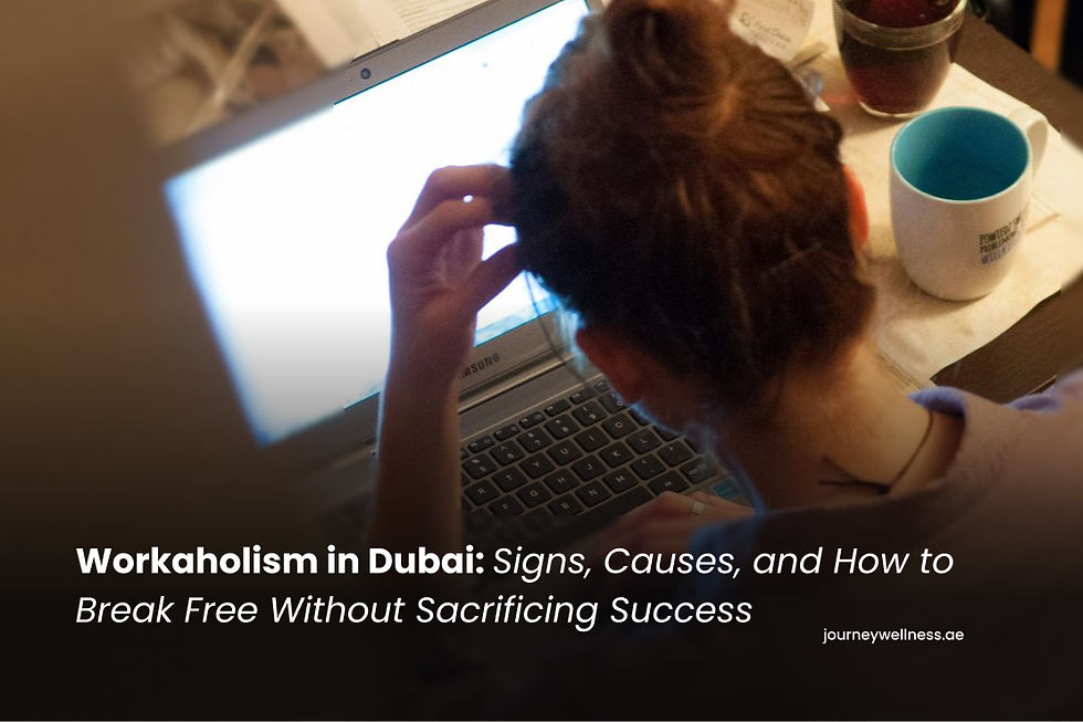 Workaholism in Dubai: Signs, Causes, and How to Break Free Without Sacrificing Success