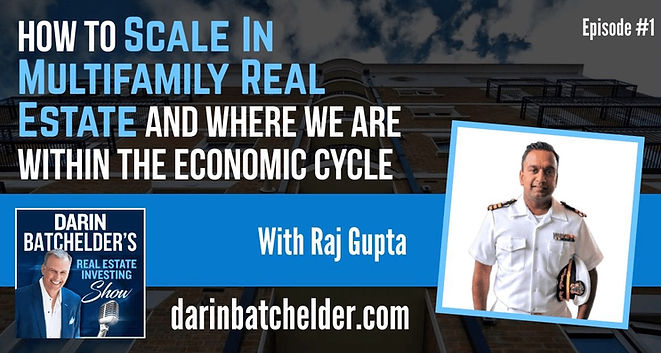 Raj Gupta Darin Batchelder Podcast