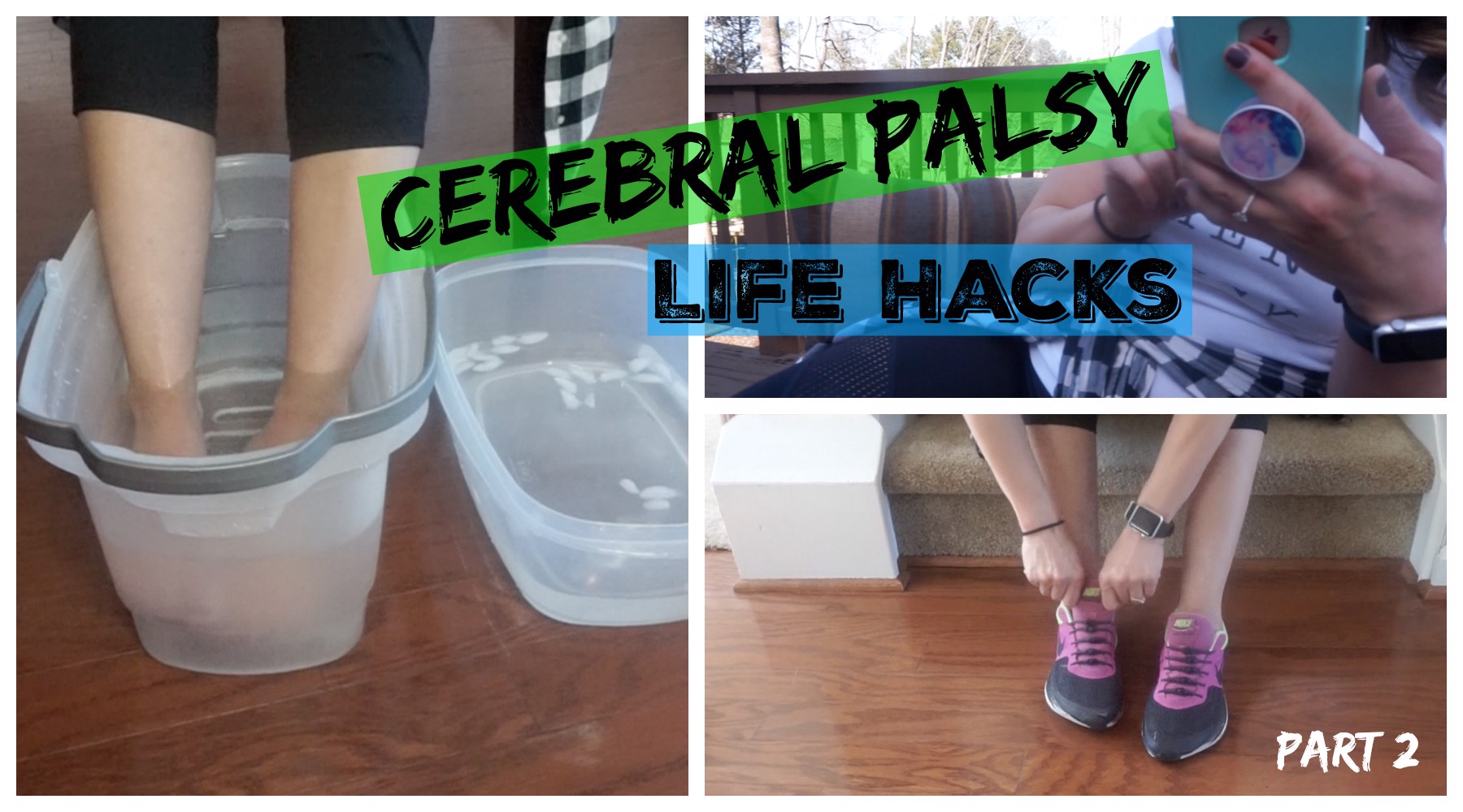 Cerebral Palsy Life Hacks by Jessica Marie