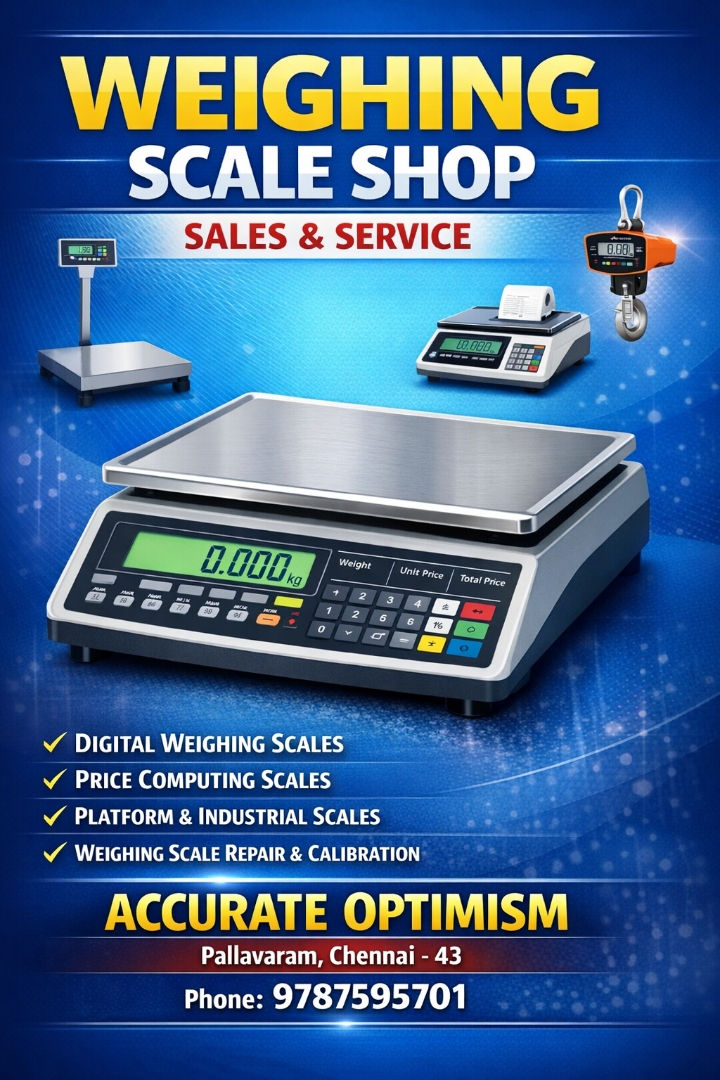 Weighing Scale Shop ad with images of digital scales on a blue background. Text: Accurate Optimism, sales & service in Pallavaram, Chennai.