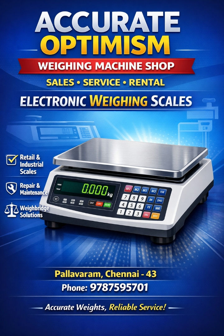 Ad for Accurate Optimism, a weighing machine shop. Blue background, electronic scale image, services listed, contact info: Pallavaram, Chennai, phone number.
