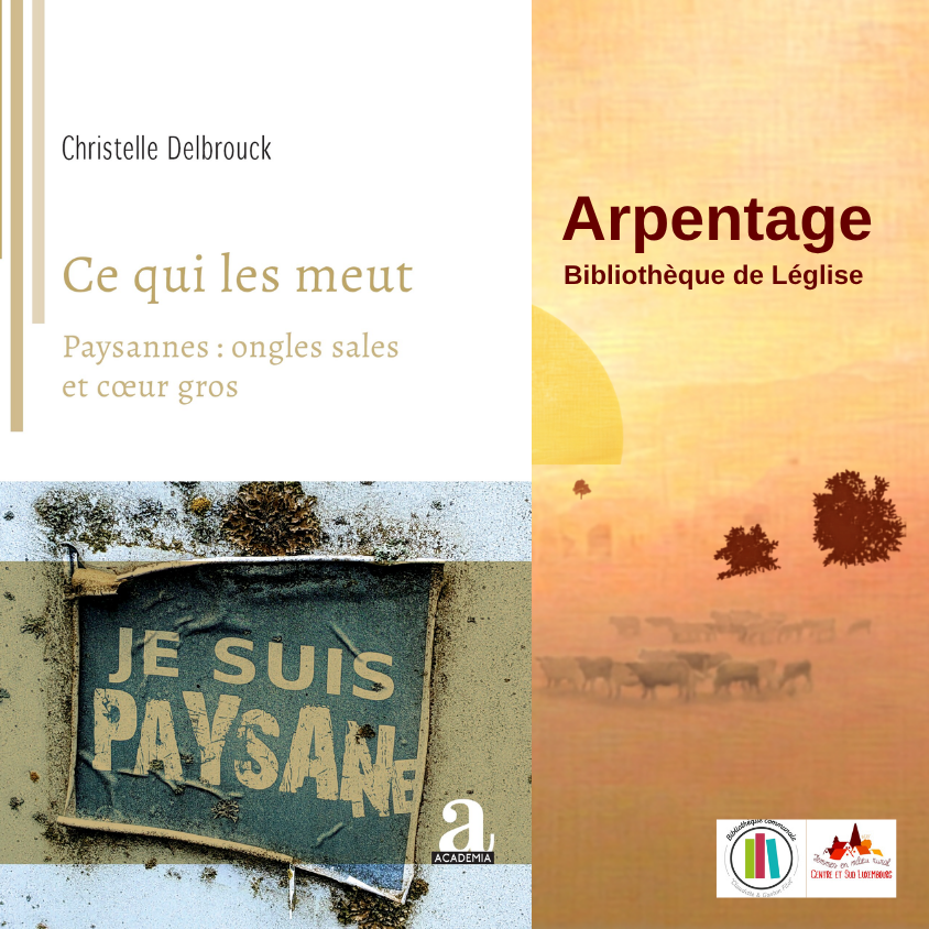 Arpentage : Ce qui les meut de Christelle Delbrouck