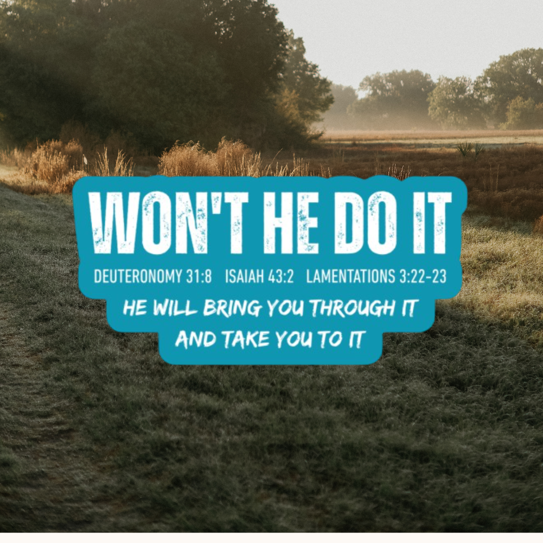 Won't He Do It Sticker