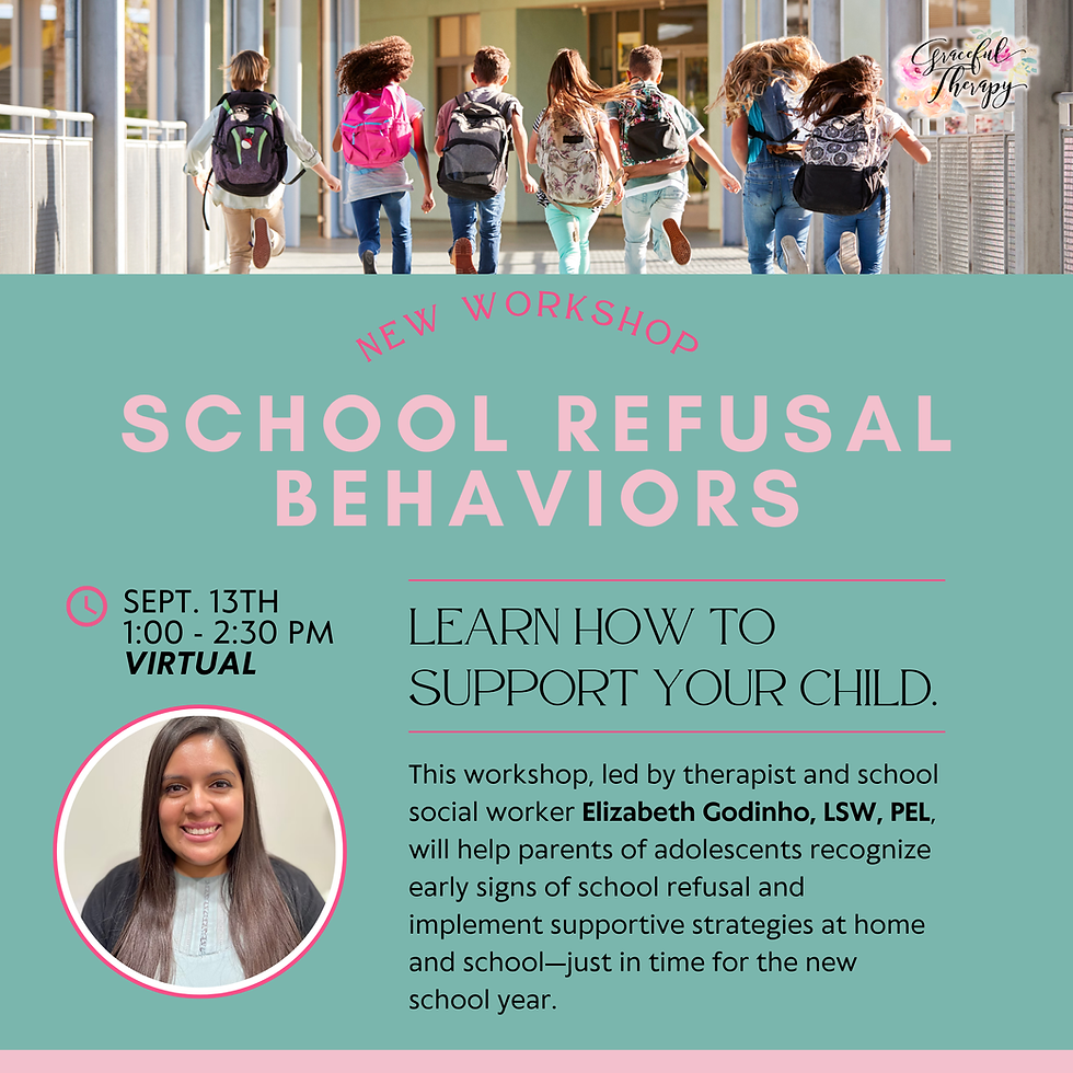 School Refusal Behaviors Workshop
