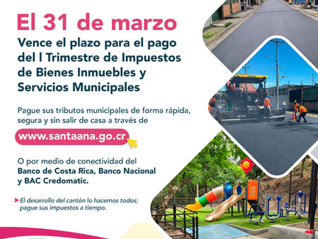 Vence el pago del I trimestre de impuestos municipales en Santa Ana