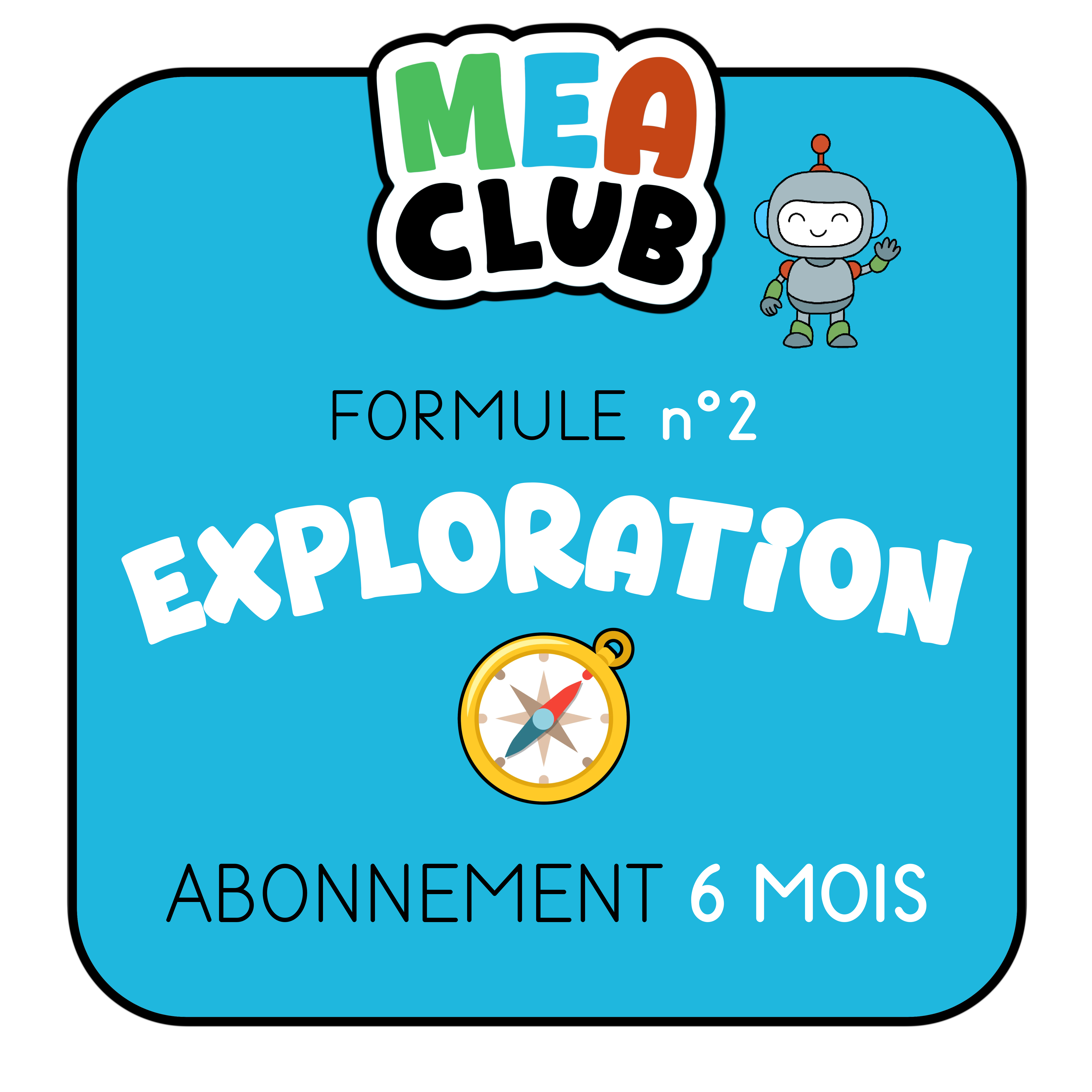 MEA CLUB 🧭 Exploration (6 mois)