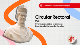 Circular Rectoral #02: Primera reunión de Padres de Familia