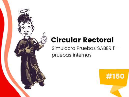 Circular Rectoral #150: aplicación simulacro pruebas internas 2024