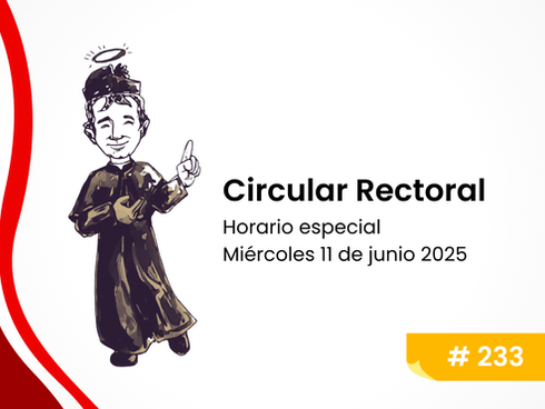 Circular Rectoral #233: Horario especial miércoles 11 de junio
