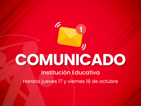 Comunicado: Horario jueves 17 y viernes 18 de octubre