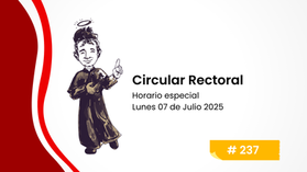 Circular Rectoral #237: Horario especial lunes 07 de julio