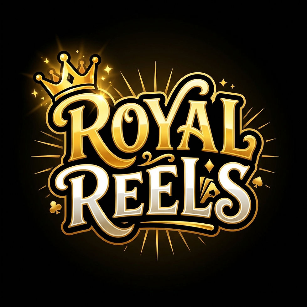 Royal Reels