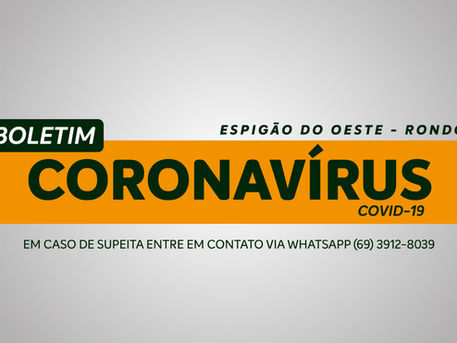 07 DE ABRIL DE 2021 – BOLETIM DIÁRIO COVID-19 EM ESPIGÃO DO OESTE