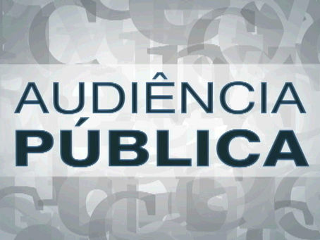 COMUNICADO – AUDIÊNCIA PÚBLICA para demonstrar o cumprimento de metas fiscais do Primeiro Seme
