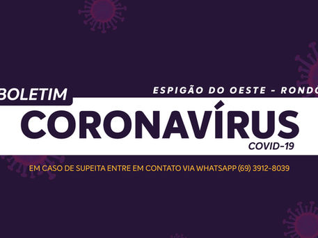 11 DE MARÇO DE 2021 – BOLETIM DIÁRIO COVID-19 EM ESPIGÃO DO OESTE