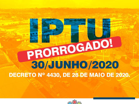 Prefeitura de Espigão do Oeste reitera a prorrogação do vencimento do IPTU de 2020