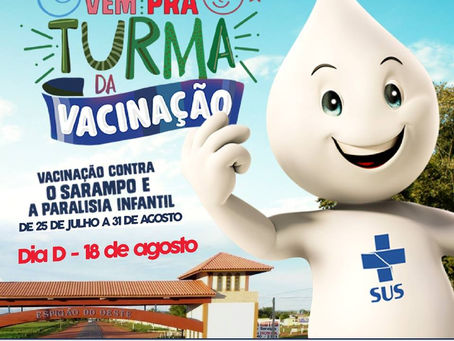 DIA D da campanha de vacinação contra sarampo e poliomielite acontece neste sábado na praça no centr