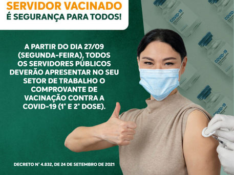 SERVIDORES PÚBLICOS DEVERÃO APRESENTAR COMPROVANTE DE VACINAÇÃO CONTRA COVID-19