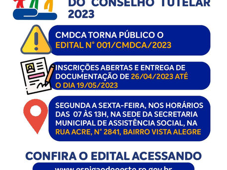SEMAS Comunicado, prorrogação da inscrição para eleição do Conselho Tutelar