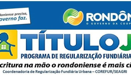 Governo lança Programa de Regularização Fundiária Urbana,TÍTULO JÁ, m Espigão do Oeste