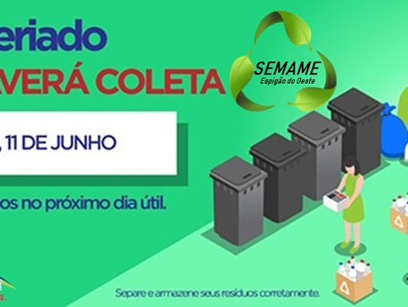 Conforme anunciado pela SEMAME neste Feriado de quinta-feira não terá coleta de lixo domiciliar