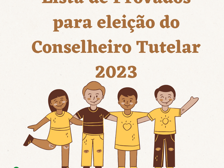 Lista de aprovados para eleição do Conselho Tutelar 2023