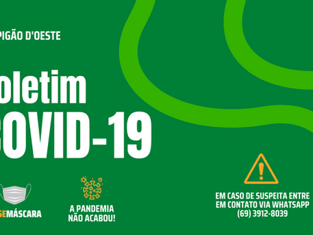 07 DE JUNHO DE 2023 – BOLETIM DIÁRIO COVID-19 EM ESPIGÃO DO OESTE