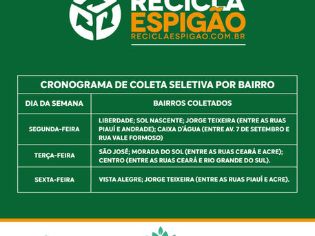 VEJA O CRONOGRAMA DE COLETA SELETIVA NO MUNICÍPIO DE ESPIGÃO D'OESTE