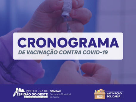CONFIRA O CRONOGRAMA DE VACINAÇÃO CONTRA A COVID-19 DESTA SEMANA