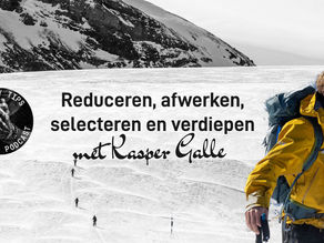 EP31. Reduceren, afwerken, selecteren en verdiepen Kasper Galle