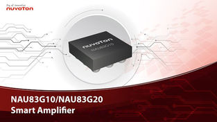 Leveraging DSP and Klippel Technology: Nuvoton's new Smart Amplifiers NAU83GXX
