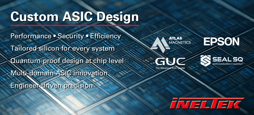 Custom ASIC Design ad with blue chip pattern background. Text highlights performance, security, and efficiency. Logos: Atlas Magnetics, Epson, GUC, Seal SQ, Ineltek.