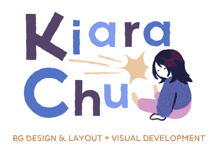 KIARA CHU, Visual Development, Backgrounds, BG Layout