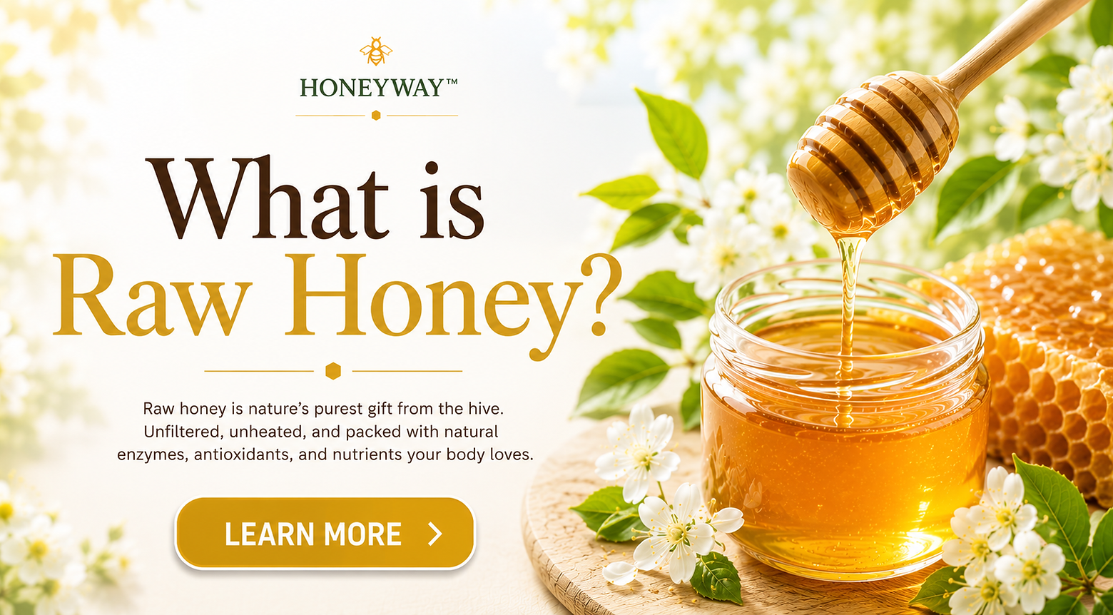 What is Raw Honey?