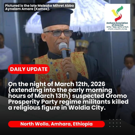 Oromo Prosperity Party regime militants kill a religious figure in Woldia City
