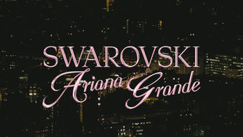 Logo parceria entre a Marca Swarovski e a cantora Ariana Grande