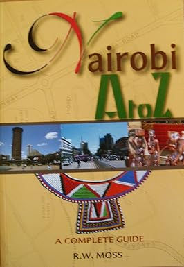 Nairobi A to Z by R.W. Moss