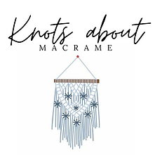 Knots About Macrame, Gloucester