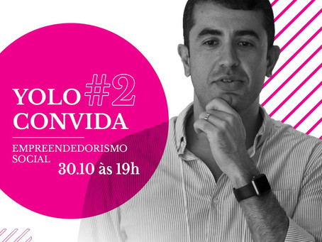 Yolo convida: empreendedorismo social