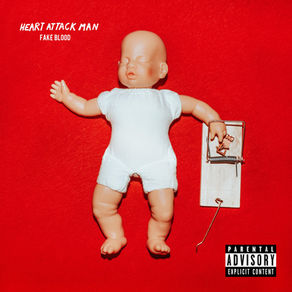 "Fake Blood" by Heart Attack Man