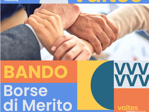 Fondazione Valtes: Borse di merito e programma di Mentoring