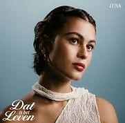 Luister naar Luna - Dat is het leven, een heel mooi liedje van haar! Nederlandse hits. 
